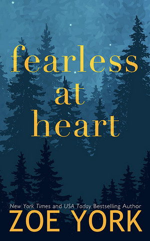 Fearless at Heart by Zoe York