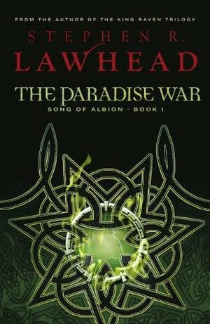 The Paradise War by Stephen R. Lawhead