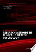 A Handbook of Research Methods for Clinical and Health Psychology by Paul Gilbert, Jeremy Miles