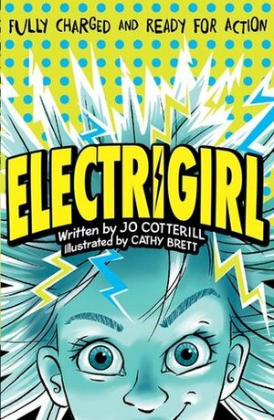 Electrigirl by Jo Cotterill, Cathy Brett