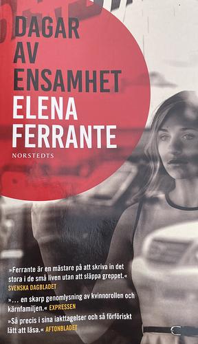 Dagar av ensamhet by Elena Ferrante