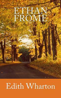 Ethan Frome by Edith Wharton