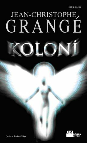 Koloni by Jean-Christophe Grangé