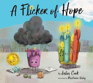 A Flicker of Hope by Julia Cook
