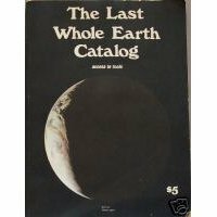The Last Whole Earth Catalogue: Access to Tools by Stewart Brand