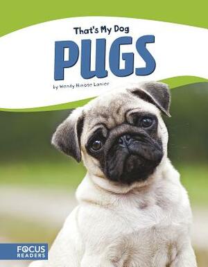 Pugs by Wendy Hinote Lanier