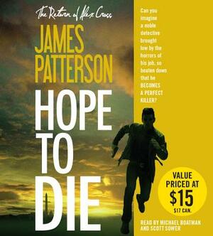 Hope to Die by James Patterson