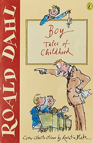 Boy: Tales of Childhood by Roald Dahl