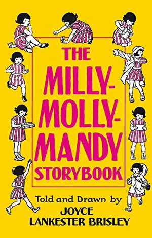 The Milly Molly Mandy Storybook by Joyce Lankester Brisley