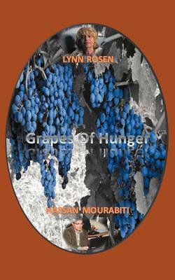 Grapes of Hunger by Hassan Mourabiti, Lynn Rosen