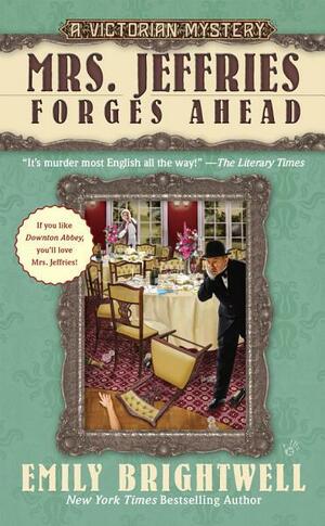 Mrs. Jeffries Forges Ahead by Emily Brightwell