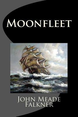 Moonfleet by John Meade Falkner