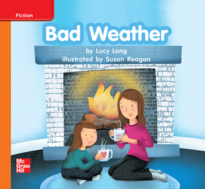 Reading Wonders Leveled Reader Bad Weather: Approaching Unit 6 Week 3 Grade K by 