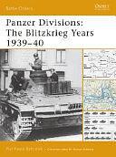 Panzer Divisions: The Blitzkrieg Years 1939–40 by Pier Paolo Battistelli