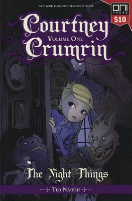 Courtney Crumrin & The Night Things by Ted Naifeh