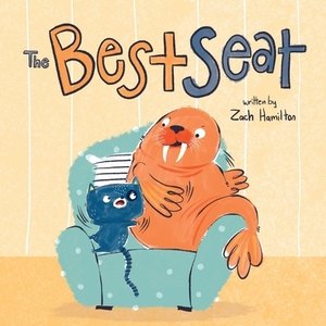 The Best Seat by Zach Hamilton