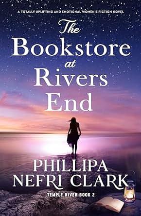 The Bookstore at River's End by Phillipa Nefri Clark