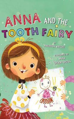 Anna and the Tooth Fairy by Maureen Wright