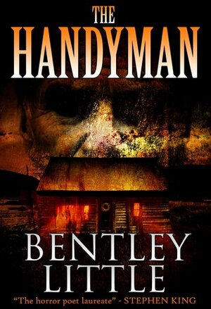 The Handyman by Bentley Little