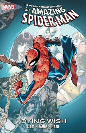 Spider-Man: Dying Wish by Richard Elson, Dan Slott