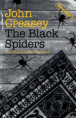 The Black Spiders by John Creasey