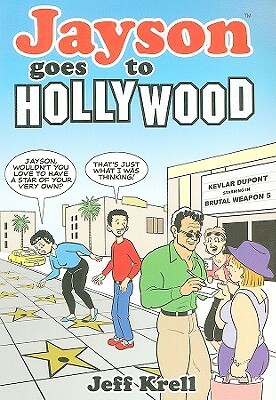 Jayson Goes to Hollywood by Jeff Krell