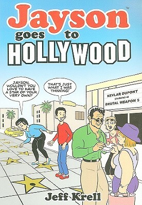 Jayson Goes to Hollywood by Jeff Krell
