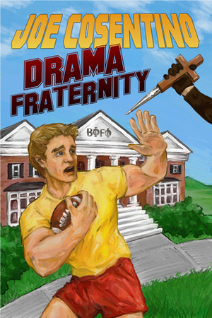 Drama Fraternity by Joe Cosentino