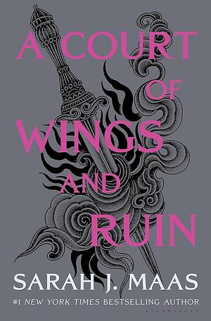 A Court of Wings and Ruin by Sarah J. Maas