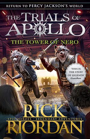 The Tower of Nero by Rick Riordan