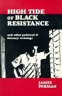 High Tide of Black Resistance and Other Political & Literary Writings by James Forman