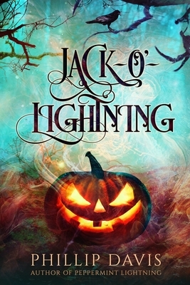 Jack'o'Lightning by Phillip Davis