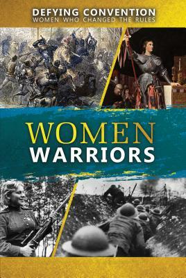 Women Warriors by Elizabeth Schmermund