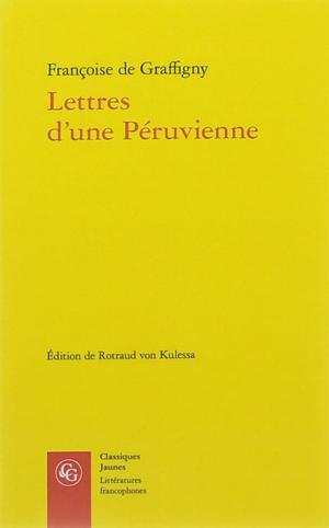 Lettres d'Une Peruvienne by Françoise de Graffigny