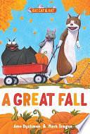 A Great Fall by Ame Dyckman