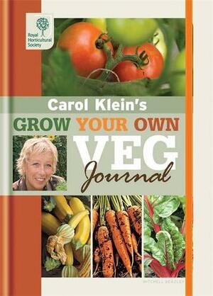 Grow Your Own Veg Journal by Carol Klein