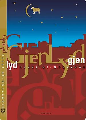 Gjenlyd by Izzat al-Ghazzawi