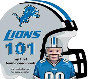 Detroit Lions 101 by Brad M. Epstein