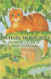 The Nine Lives of Montezuma by Michael Morpurgo