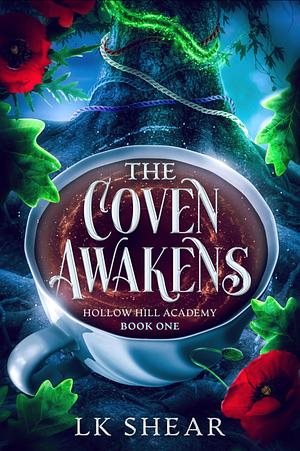 The Coven Awakens by L.K. Shear