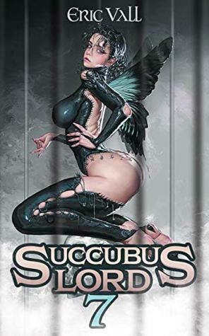 Succubus Lord 7 by Eric Vall
