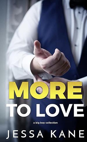 More to Love by Jessa Kane