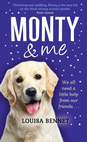 Monty and Me by Louisa Bennet