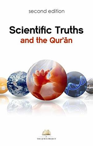 Scientific Truths And The Quran by A.B. al-Mehri, The Qur'an Project