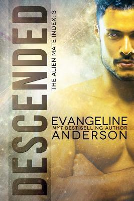 Descended by Evangeline Anderson