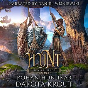 Hunt by Dakota Krout, Rohan Hublikar