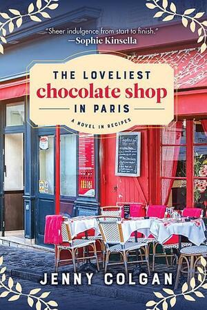 The Loveliest Chocolate Shop in Paris by Jenny Colgan