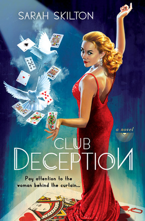 Club Deception by Sarah Skilton