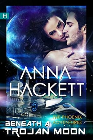 Beneath A Trojan Moon by Anna Hackett