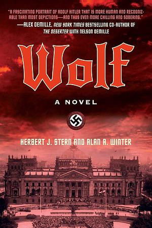 WOLF: A Novel by Herbert J. Stern, Alan A. Winter